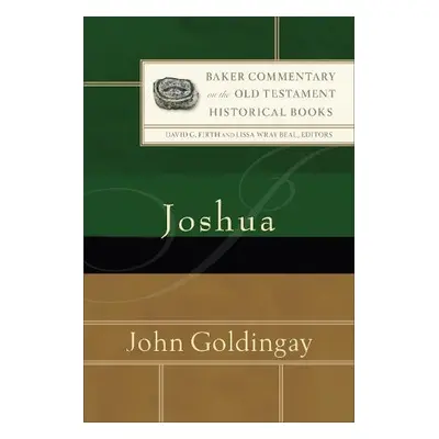 Joshua - Goldingay, John a Firth, David a Wray Beal, Lissa