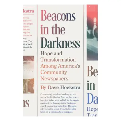 Beacons in the Darkness - Hoekstra, Dave