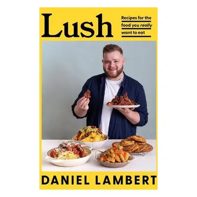 Lush - Lambert, Daniel