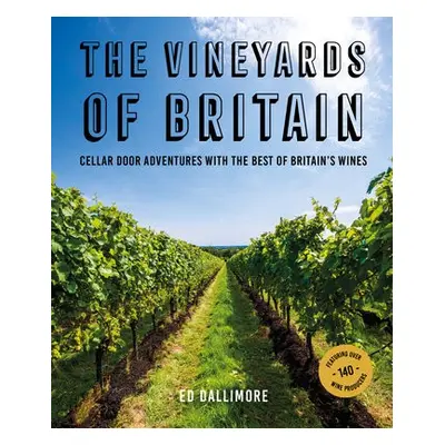 Vineyards of Britain - Dallimore, Ed