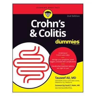 Crohn's and Colitis For Dummies - Ali, Tauseef (SSM Health IBD Center, OK)