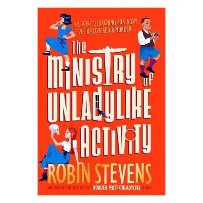 Ministry of Unladylike Activity - Stevens, Robin