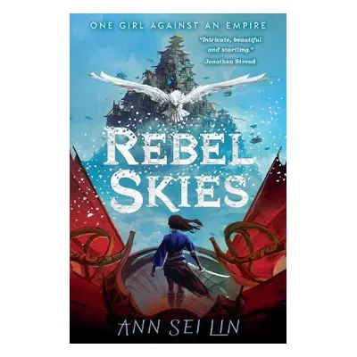 Rebel Skies - Lin, Ann Sei