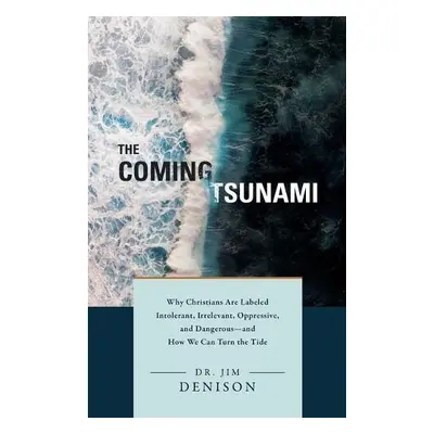 Coming Tsunami - Denison, Jim