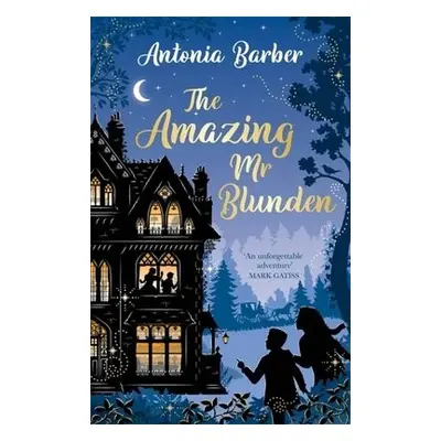 Amazing Mr Blunden - Barber, Antonia