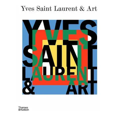 Yves Saint Laurent and Art