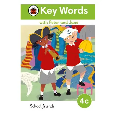 Key Words with Peter and Jane Level 4c – School Friends