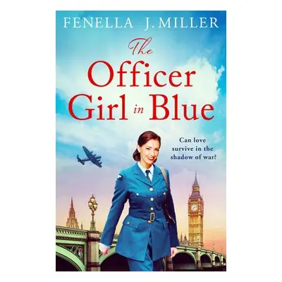 Officer Girl in Blue - Miller, Fenella J.