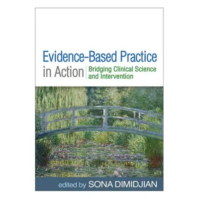 Evidence-Based Practice in Action