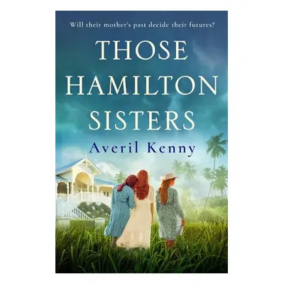 Those Hamilton Sisters - Kenny, Averil