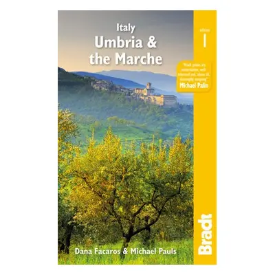 Italy: Umbria a The Marche - Pauls, Michael a Facaros, Dana