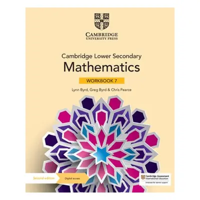 Cambridge Lower Secondary Mathematics Workbook 7 with Digital Access (1 Year) - Byrd, Lynn a Byr