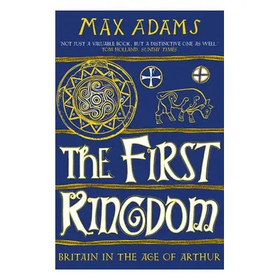 First Kingdom - Adams, Max