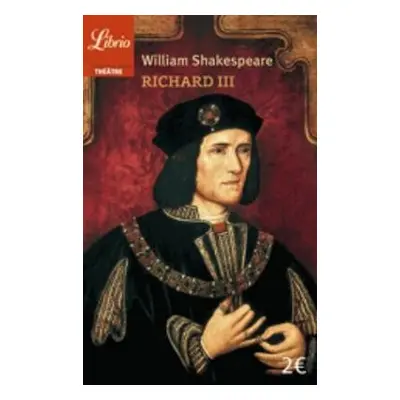 Richard III - Shakespeare, William