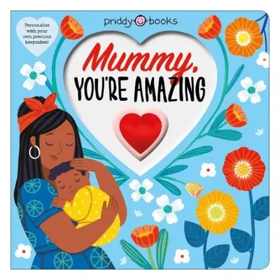 Mummy, You're Amazing - Books, Priddy a Priddy, Roger