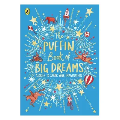 Puffin Book of Big Dreams - Puffin