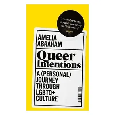 Queer Intentions - Abraham, Amelia