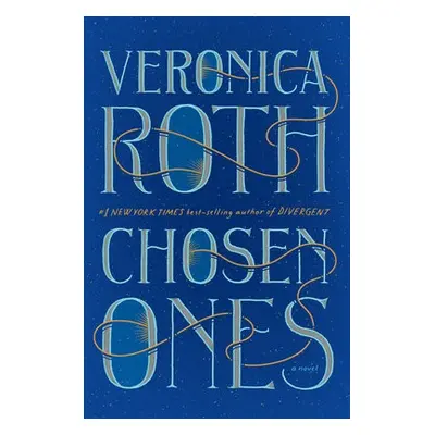 Chosen Ones - Roth, Veronica