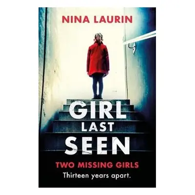 Girl Last Seen - Laurin, Nina