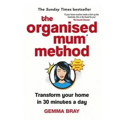 Organised Mum Method - Bray, Gemma