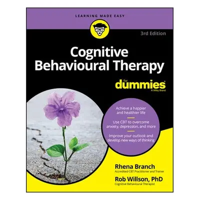 Cognitive Behavioural Therapy For Dummies - Willson, Rob (The Priory Clinic) a Branch, Rhena (Th