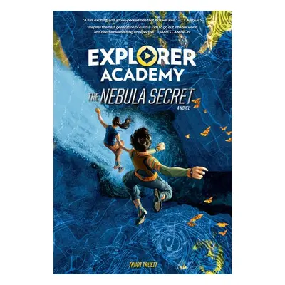 Explorer Academy - National Geographic Kids a Trueit, Trudi