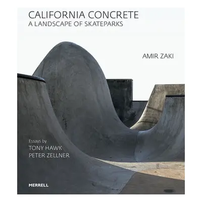 California Concrete - Hawk, Tony a Zellner, Peter