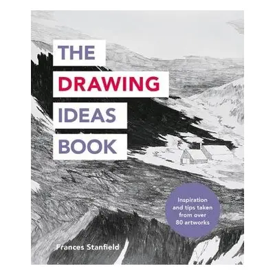 Drawing Ideas Book - Stanfield, Frances