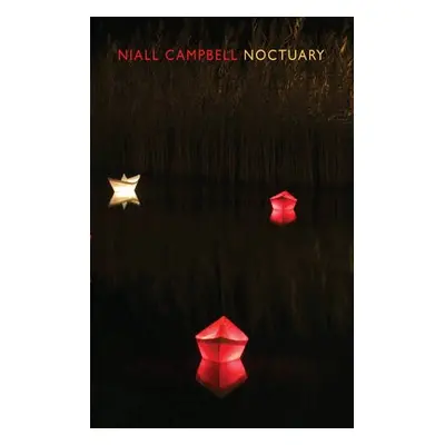 Noctuary - Campbell, Niall