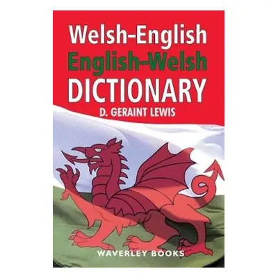 Welsh-English Dictionary, English-Welsh Dictionary - Lewis, D. Geraint