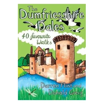 Dumfriesshire Dales - Flint, Darren a Greig, Donald