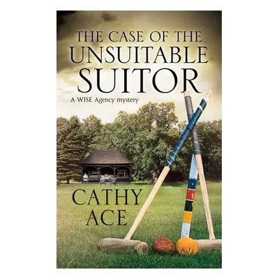 Case of the Unsuitable Suitor - Ace, Cathy