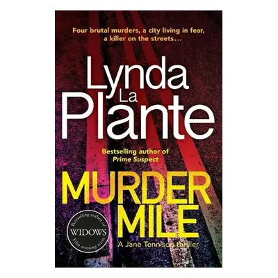 Murder Mile - Plante, Lynda La