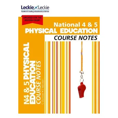 National 4/5 Physical Education - Duncan, Caroline a McLean a Leckie