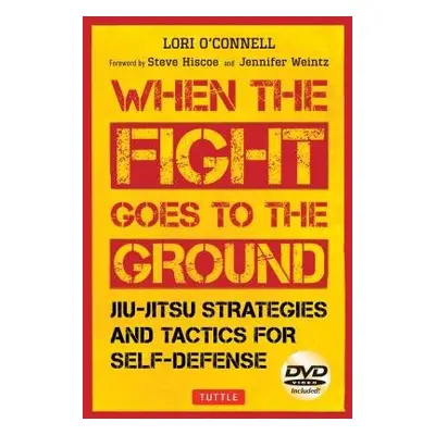 Jiu-Jitsu Strategies and Tactics for Self-Defense - O'Connell, Lori