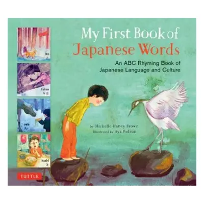 My First Book of Japanese Words - Brown, Michelle Haney