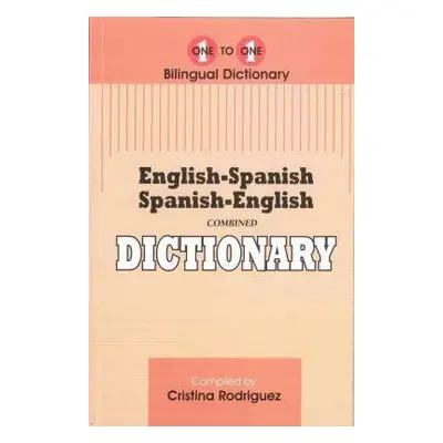 English-Spanish a Spanish-English One-to-One Dictionary - Rodriguez, C.