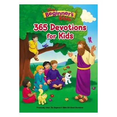 Beginner's Bible 365 Devotions for Kids - The Beginner's Bible