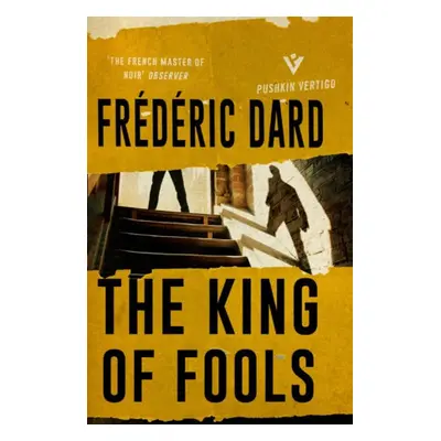 King of Fools - Dard, Frederic