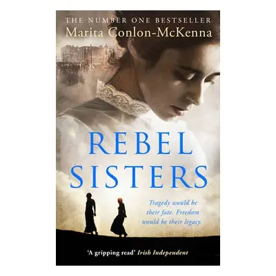 Rebel Sisters - Conlon-McKenna, Marita