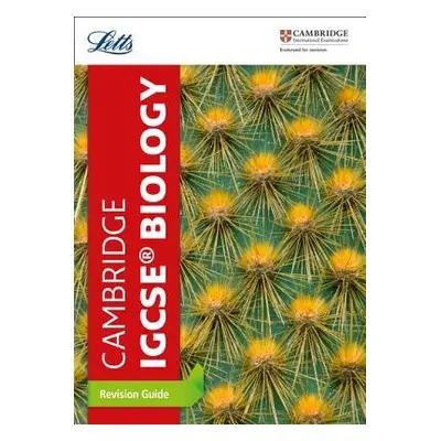 Cambridge IGCSE™ Biology Revision Guide - Letts Cambridge IGCSE