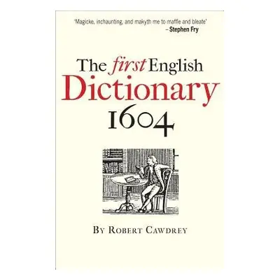 First English Dictionary 1604 - Cawdrey, Robert