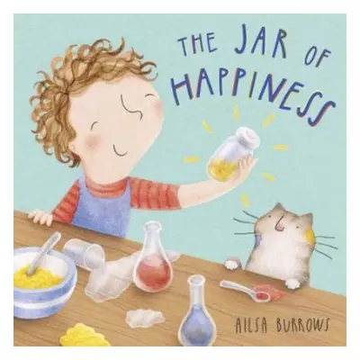 Jar of Happiness - Burrows, Ailsa