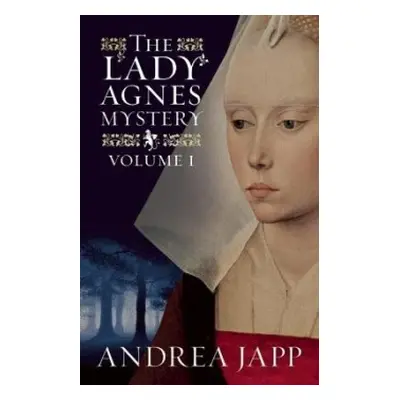 Lady Agnes Mystery - Volume 1 - Japp, Andrea