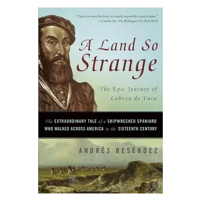 Land So Strange - Resendez, Andre