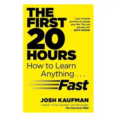 First 20 Hours - Kaufman, Josh