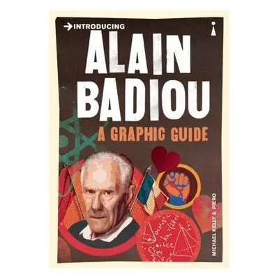 Introducing Alain Badiou - J. Kelly, Michael a Pierini, Piero