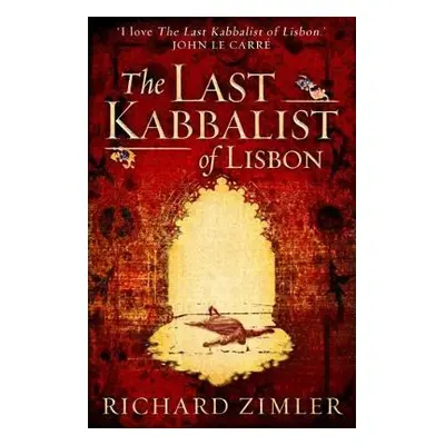 Last Kabbalist of Lisbon - Zimler, Richard