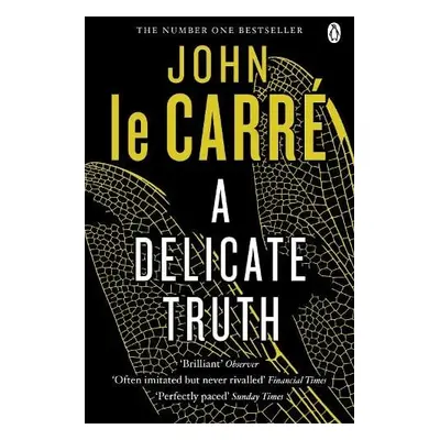 A Delicate Truth - le Carre, John