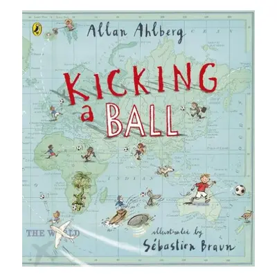 Kicking a Ball - Ahlberg, Allan